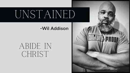 Abide In Christ - Culture Proof