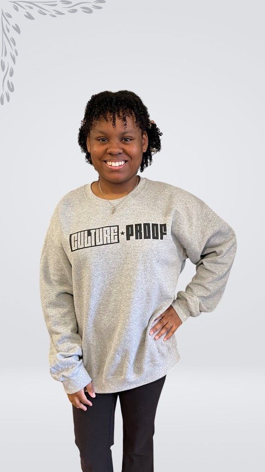 Culture Proof Crewneck Sweatshirt (Block Print) - Culture Proof