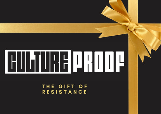 Culture Proof Store Gift Card - Culture Proof